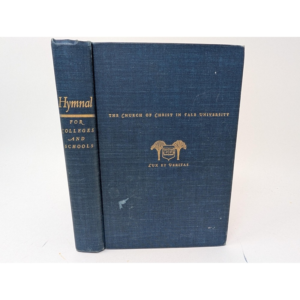 Vintage 1956 Hymnal For Colleges And Schools Blue HC Yale University Press Geer